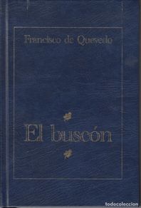 Second hand books: FRANCISCO DE QUEVEDO. EL BUSCÓN. GRUPO Z, MADRID 2004.